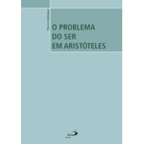 O problema do ser em Aristóteles