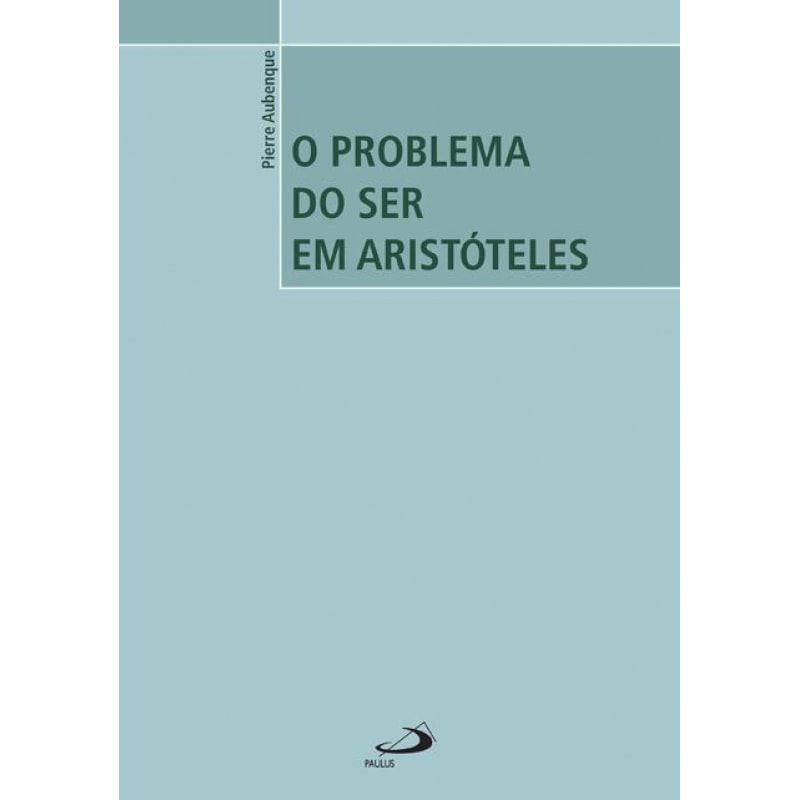 O problema do ser em Aristóteles