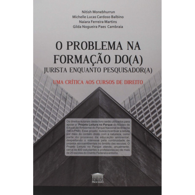 O PROBLEMA NA FORMAÇÃO DO(A) JURISTA ENQUANTO PESQUISADOR(A)