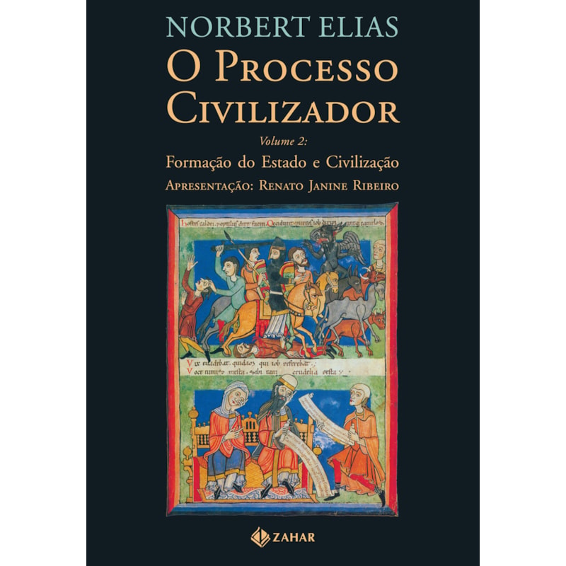 O PROCESSO CIVILIZADOR 2: FORMAÇÃO DO ESTADO E CIVILIZAÇÃO