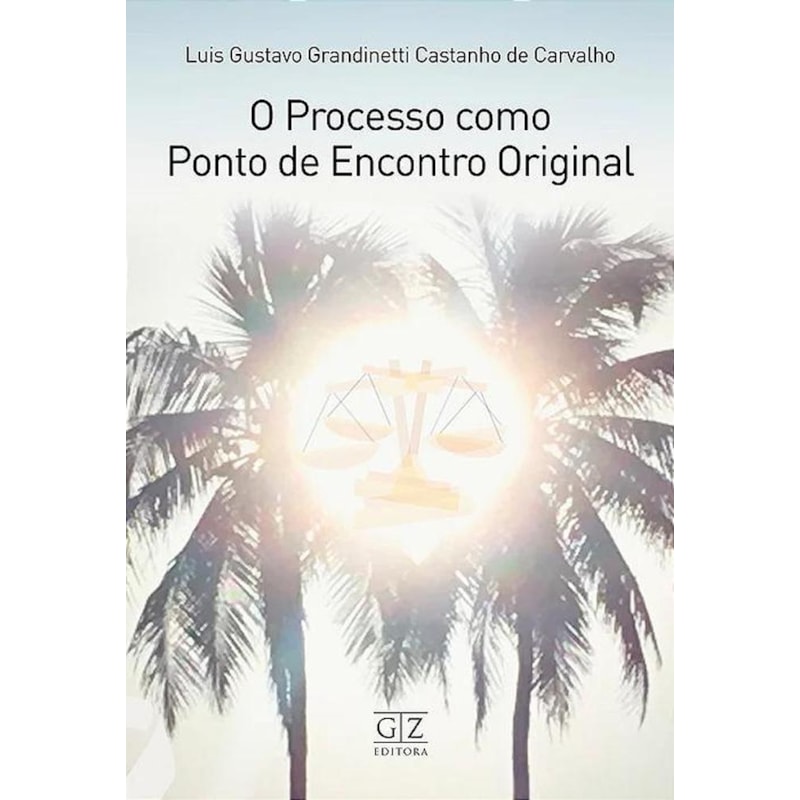 O PROCESSO COMO PONTO DE ENCONTRO ORIGINAL