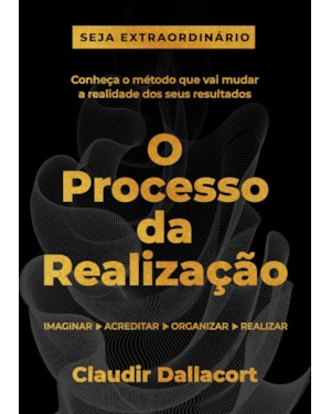 O PROCESSO DA REALIZAÇÃO
