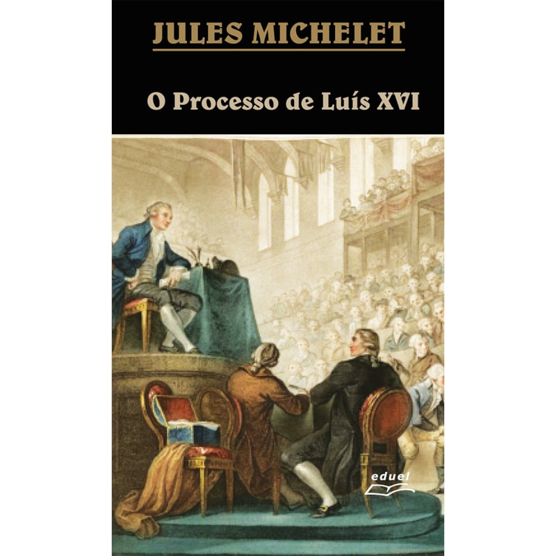 O PROCESSO DE LUÍS XVI