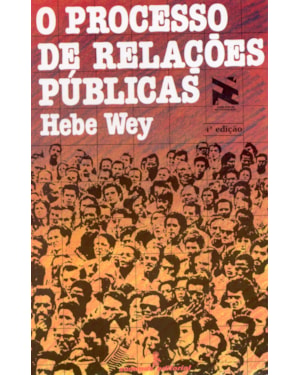 O PROCESSO DE RELAÇÕES PÚBLICAS