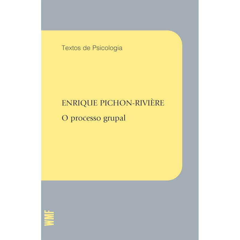 O PROCESSO GRUPAL