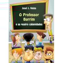 O PROFESSOR BURRIM E AS QUATRO CALAMIDADES