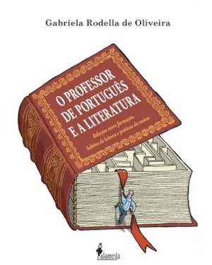 O professor de português e a literatura: relações entre formação, hábitos de leitura e práticas de ensino