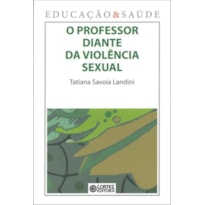 O PROFESSOR DIANTE DA VIOLÊNCIA SEXUAL