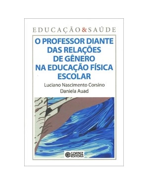 O professor diante das relações de gênero na educação física escolar
