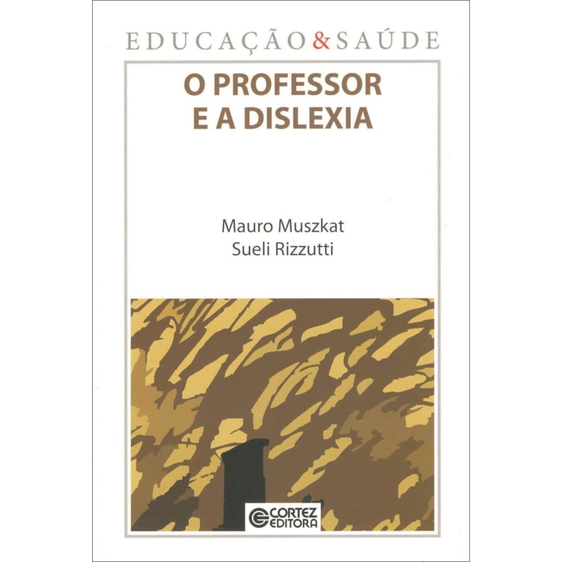 O PROFESSOR E A DISLEXIA