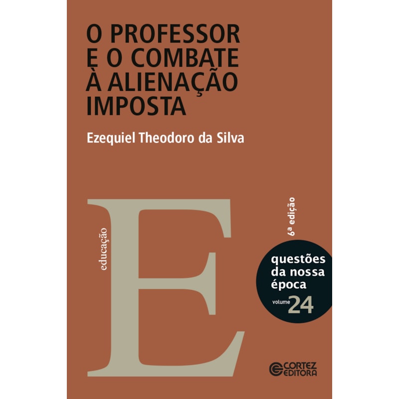 O professor e o combate à alienação imposta