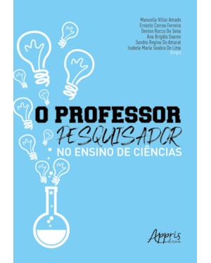 O PROFESSOR-PESQUISADOR NO ENSINO DE CIÊNCIAS