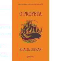 O PROFETA: A OBRA MAIS FAMOSA DE FICÇÃO ESPIRITUAL DO SÉCULO XX