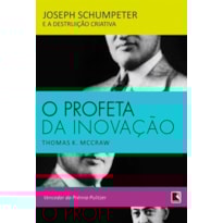 O PROFETA DA INOVAÇÃO