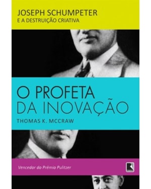 O PROFETA DA INOVAÇÃO