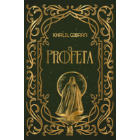 O PROFETA - KHALIL GIBRAN