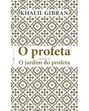 O profeta: seguido de O jardim do profeta