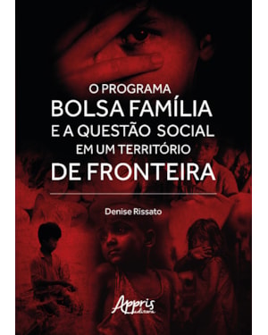 O PROGRAMA BOLSA FAMÍLIA E A QUESTÃO SOCIAL EM UM TERRITÓRIO DE FRONTEIRA