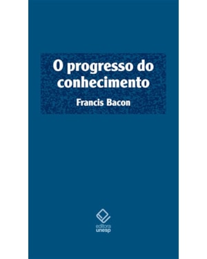O PROGRESSO DO CONHECIMENTO
