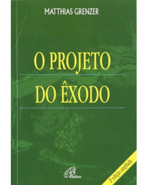 O projeto do êxodo