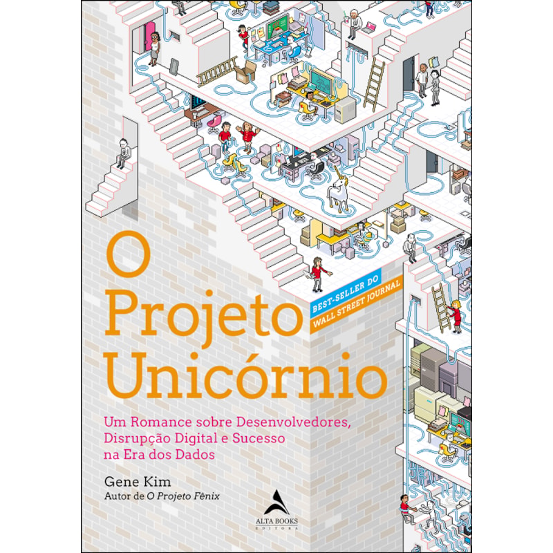 O projeto unicórnio: um romance sobre desenvolvedores, disrupção digital e sucesso na era dos dados