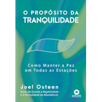 O propósito da tranquilidade: Como manter a paz em todas as estações