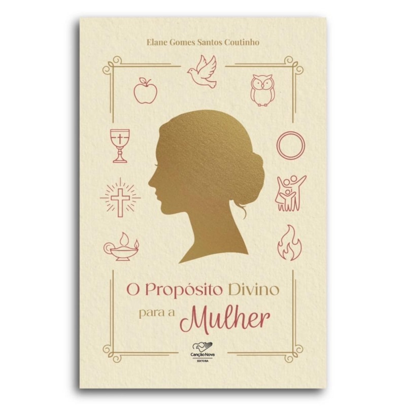 O PROPÓSITO DIVINO PARA A MULHER