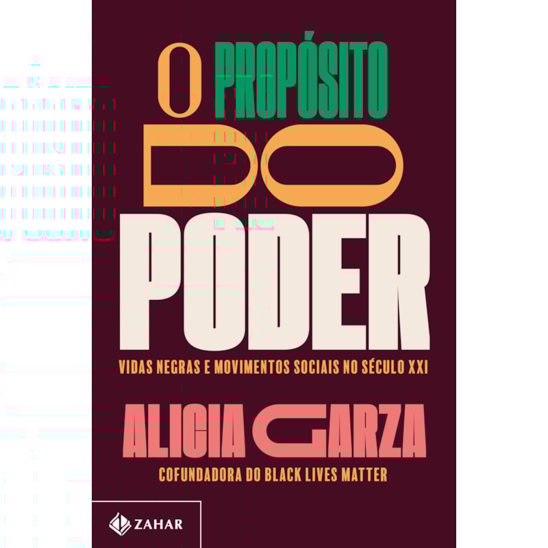 O PROPÓSITO DO PODER: VIDAS NEGRAS E MOVIMENTOS SOCIAIS NO SÉCULO XXI