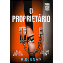 O PROPRIETÁRIO: ELE A CONVIDOU PARA ENTRAR. MAS ELA IRÁ CONSEGUIR SAIR?