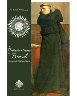 O PROTESTANTISMO NO BRASIL