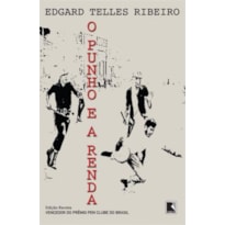 O PUNHO E A RENDA