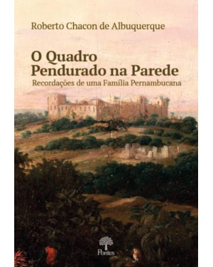 O QUADRO PENDURADO NA PAREDE