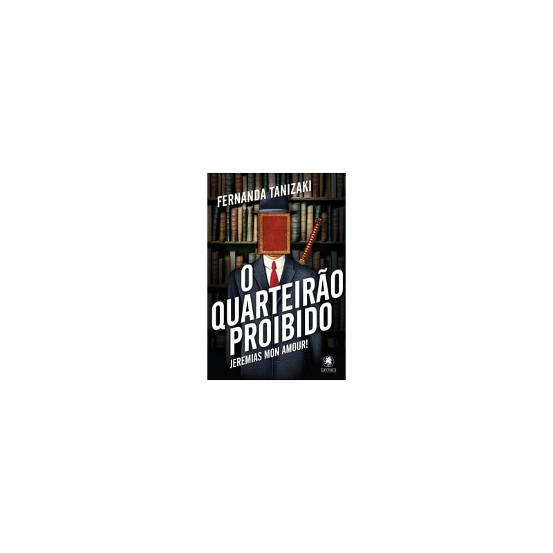 O QUARTEIRÃO PROIBIDO