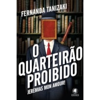 O QUARTEIRÃO PROIBIDO: JEREMIAS MON AMOUR!