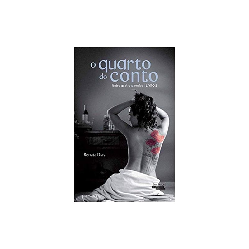 O QUARTO DO CONTO - ENTRE QUATRO PAREDES - VOLUME 2