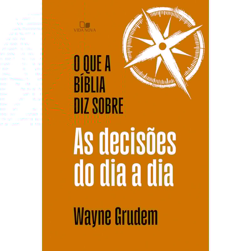 O que a Bíblia diz sobre as decisões do dia a dia