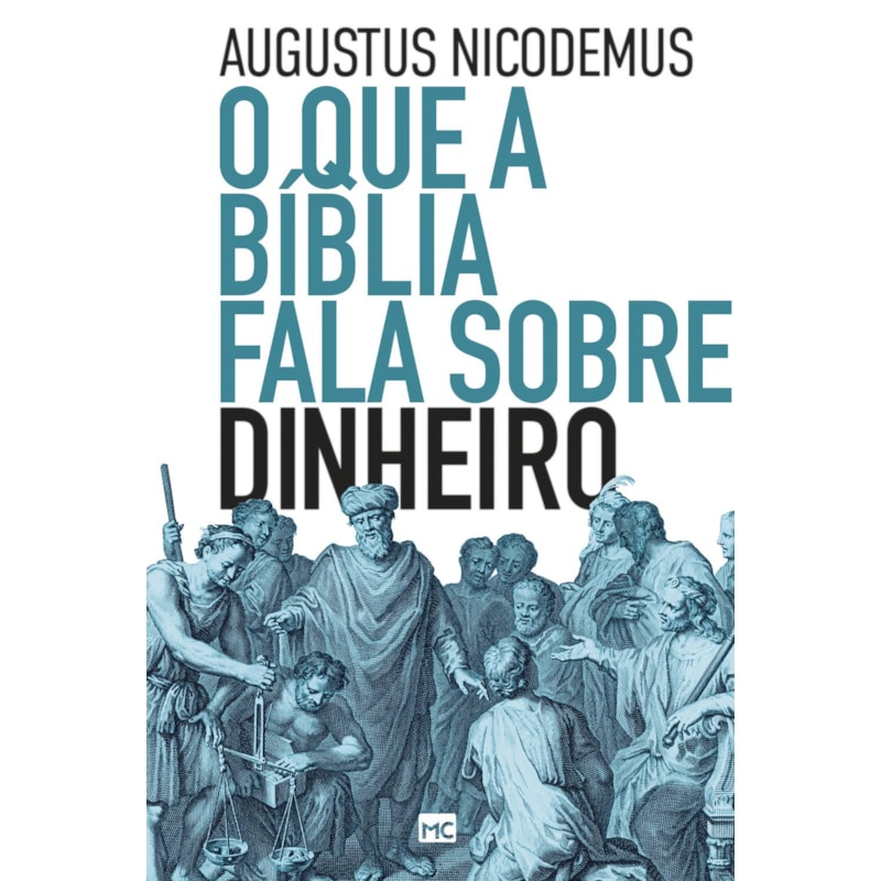 O QUE A BÍBLIA FALA SOBRE DINHEIRO