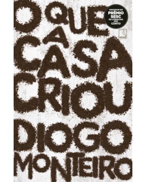 O QUE A CASA CRIOU
