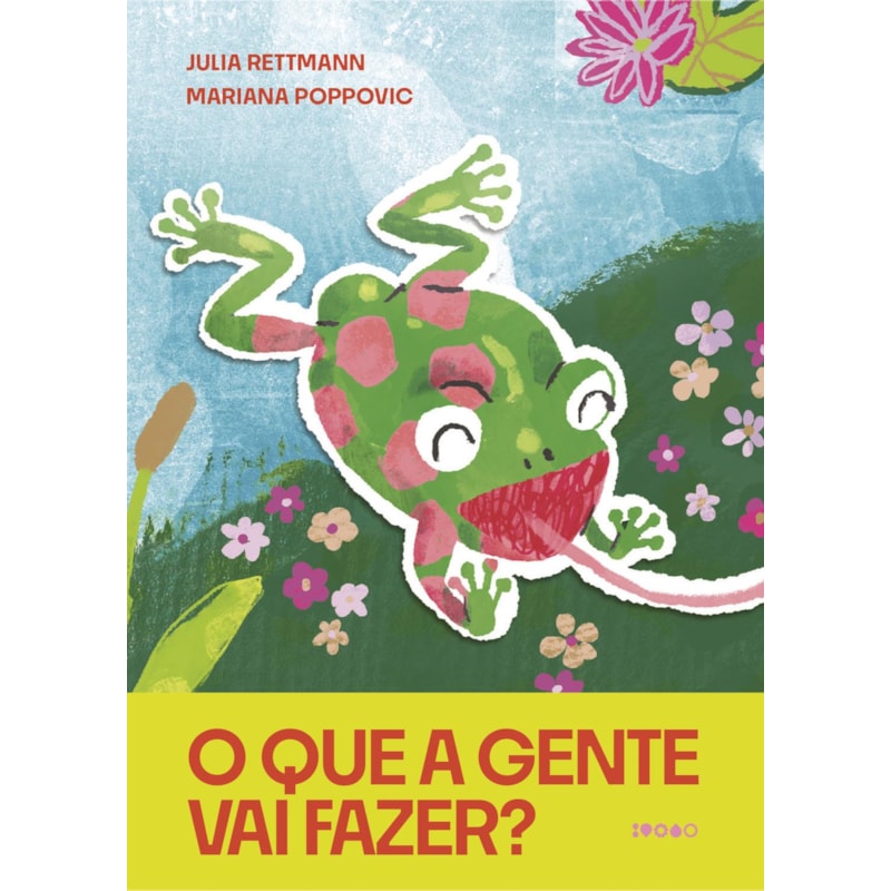 O QUE A GENTE VAI FAZER?
