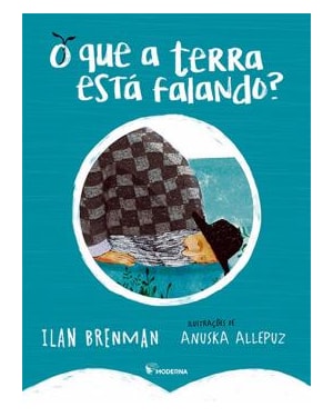 O que a Terra está falando?