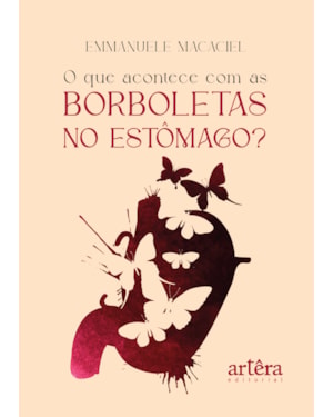O QUE ACONTECE COM AS BORBOLETAS NO ESTÔMAGO?
