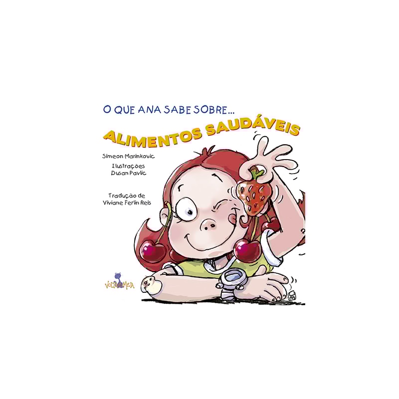 O QUE ANA SABE SOBRE ALIMENTOS SAUDAVEIS