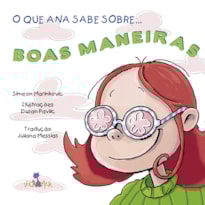 O QUE ANA SABE SOBRE BOAS MANEIRAS