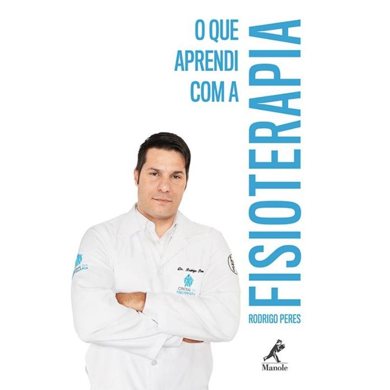 O QUE APRENDI COM A FISIOTERAPIA