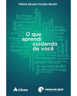 O que aprendi cuidando de você