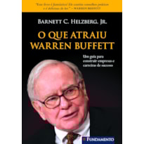 O QUE ATRAIU WARREN BUFFETT