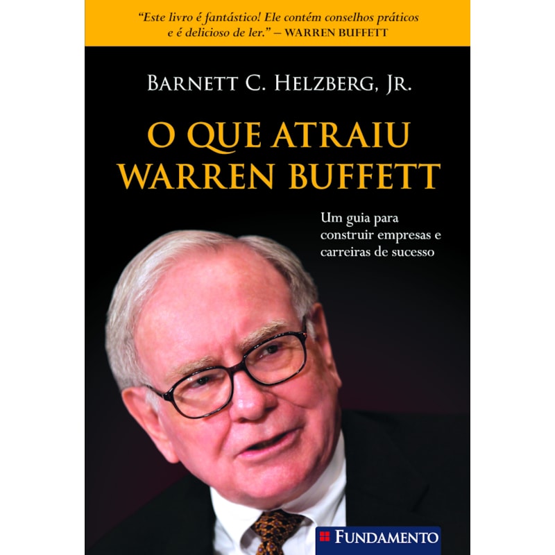 O QUE ATRAIU WARREN BUFFETT