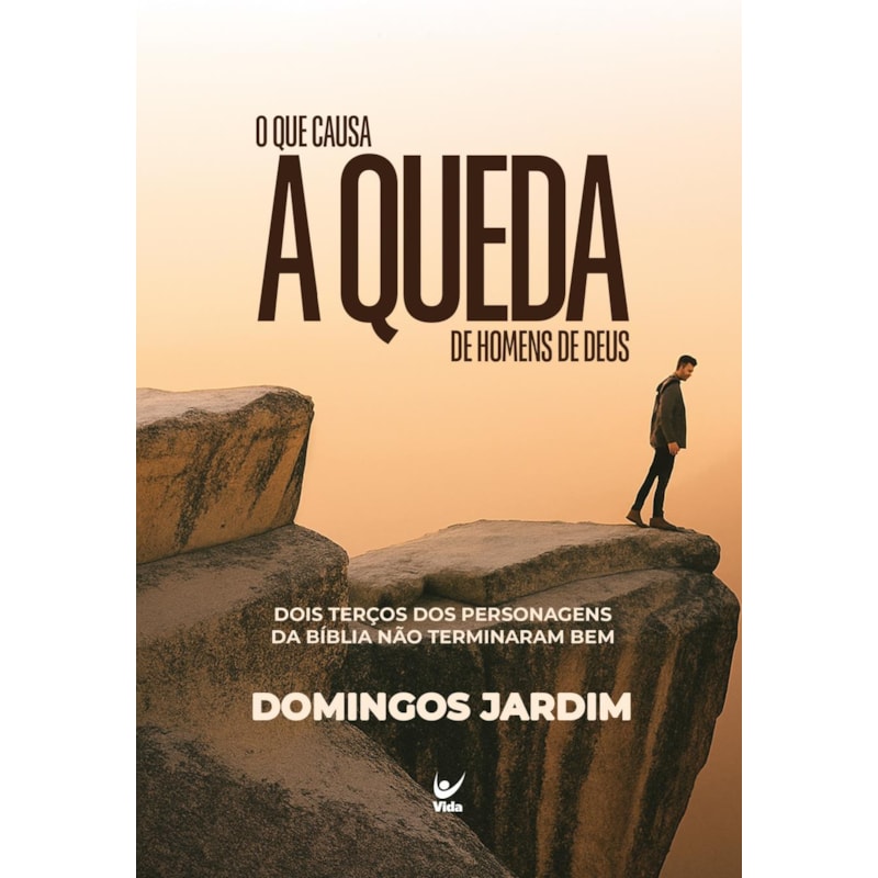 O que causa a queda de homens de Deus: Dois terços dos personagens da bíblia não terminaram bem