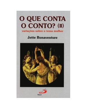 O que conta o conto? (II)