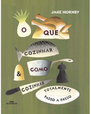 O QUE COZINHAR E COMO COZINHAR